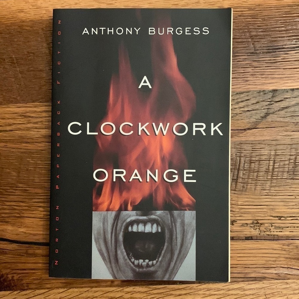 A Clockwork Orange Anthony Burgess Book